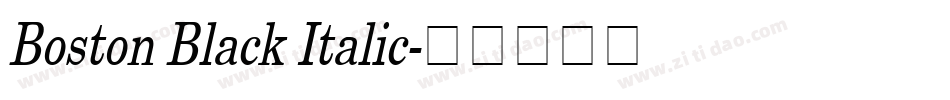 Boston Black Italic字体转换